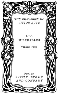 Cover of Les Misérables, v. 4/5: The Idyll and the Epic — Themes and Context