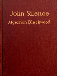 Cover of John Silence, Physician Extraord...