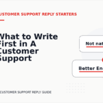 What to Write First in A Customer Support Reply