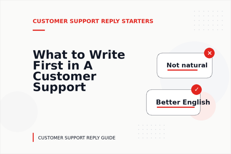 What to Write First in A Customer Support Reply