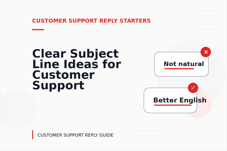Clear Subject Line Ideas for Customer Support Replys Clear Subject Line Ideas for Customer Support Replys