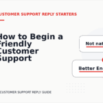 How to Begin a Friendly Customer Support Reply