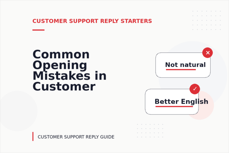 Common Opening Mistakes in Customer Support Replys