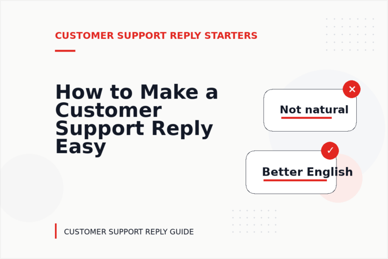 How to Make a Customer Support Reply Easy to Understand How to Make a Customer Support Reply Easy to Understand