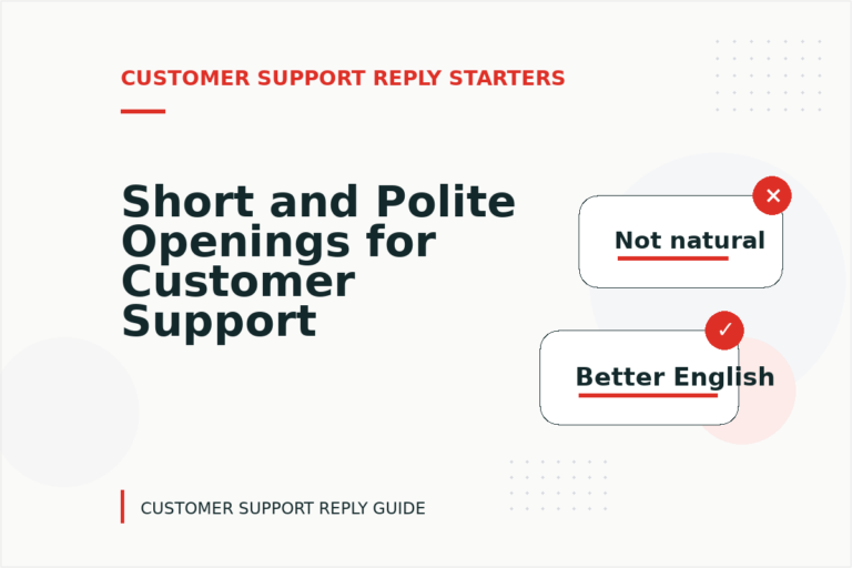 Short and Polite Openings for Customer Support Reply English Short and Polite Openings for Customer Support Reply English