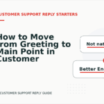 How to Move from Greeting to Main Point in Customer Support Reply English