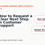 How to Request a Clear Next Step in Customer Support Reply English