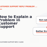 How to Explain a Problem in Customer Support Reply English