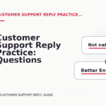 Customer Support Reply Practice: Questions and Answers
